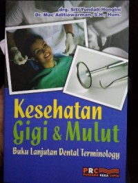 Image of Kesehatan gigi & mulut [buku lanjutan dental terminology]