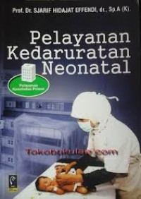 Image of Pelayanan kedaruratan neonatal : pelayanan kesehatan primer
