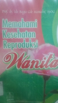 Image of Memahami kesehatan reproduksi wanita