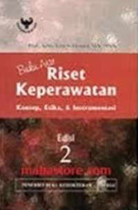 Image of Buku ajar riset keperawatan : konsep, etika dan instrumentasi  [Edisi 2]