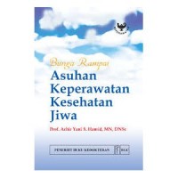 Image of Bunga rampai asuhan keperawatan kesehatan jiwa