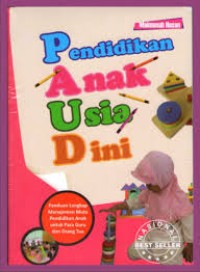Image of Pendidikan anak usia dini : panduan lengkap manajeman mutu pendidikan anak untuk para guru dan orang tua