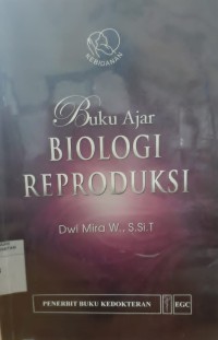 Image of Biologi reproduksi  : buku ajar