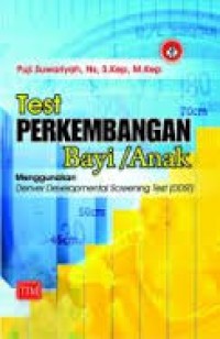 Image of Test perkembangan bayi/anak menggunakan denver developmental screening test (DDST)