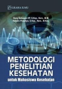 Image of Metodologi penelitian kesehatan  : untuk mahasiswa kesehatan