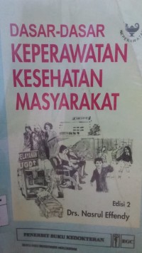Image of Dasar - dasar keperawatan kesehatan masyarakat [Edisi 2, Cet.1]