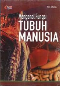 Image of Mengenal fungsi tubuh manusia