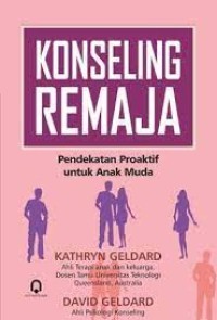 Image of Konseling remaja : pendekatan proaktif untuk anak muda