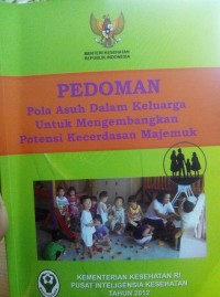 Image of Pedoman pola asuh dalam keluarga untuk mengembangkan potensi kecerdasan majemuk