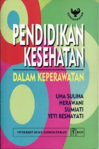 Image of Pendidikan kesehatan dalam keperawatan