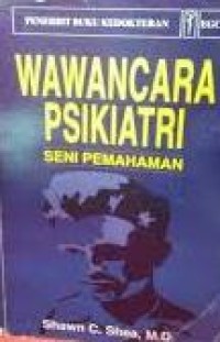 Image of Wawancara Psikiatri : seni pemahaman