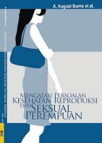 Image of Mengatasi persoalan kesehatan reproduksi dan seksual perempuan