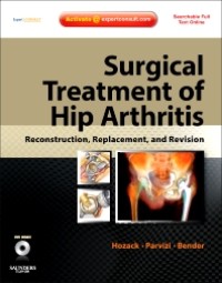 Image of Surgical treatment of hip arthritis : reconstruction, replacement, and revision